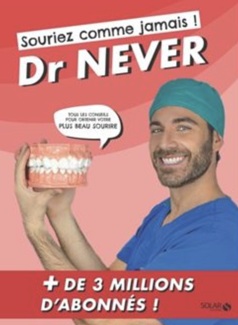 Lien vers un livre du Dr Never donnant des conseils pour améliorer son sourire